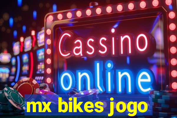 mx bikes jogo