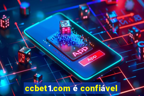 ccbet1.com é confiável