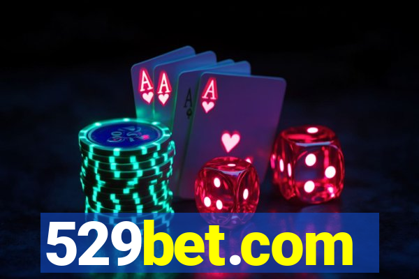 529bet.com