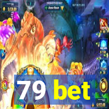 79 bet