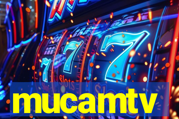 mucamtv