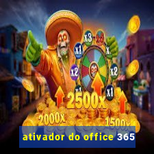 ativador do office 365