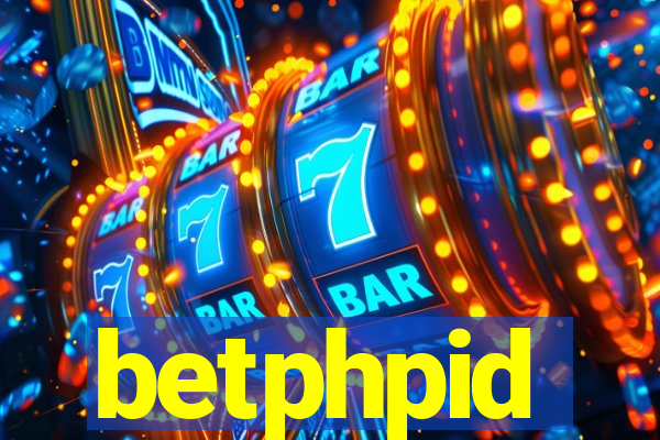 betphpid