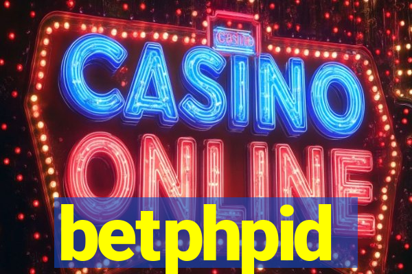 betphpid