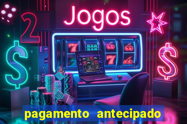 pagamento antecipado na estrela bet