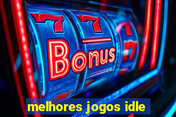 melhores jogos idle