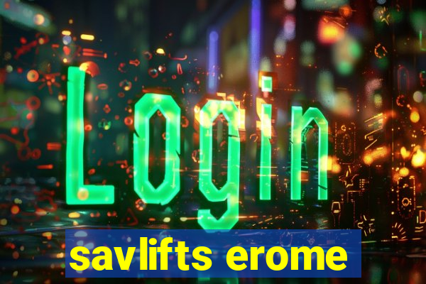 savlifts erome