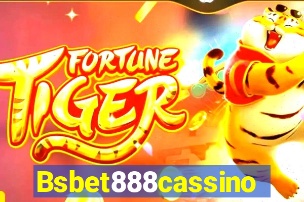 Bsbet888cassino