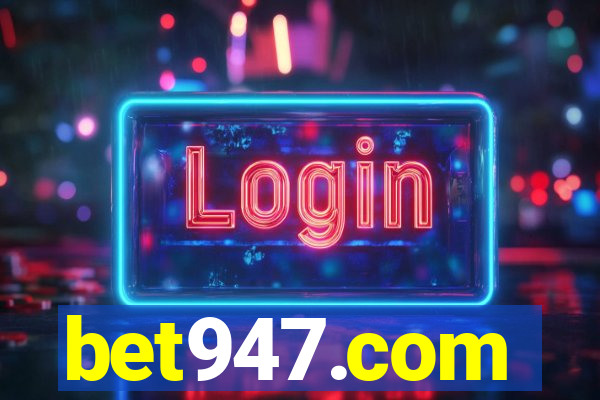 bet947.com