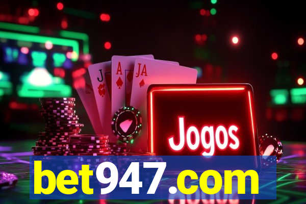 bet947.com