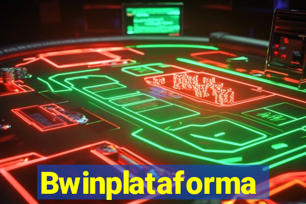 Bwinplataforma