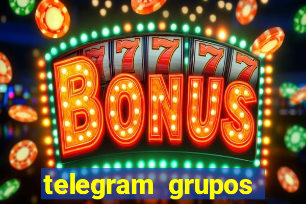 telegram grupos pode tudo