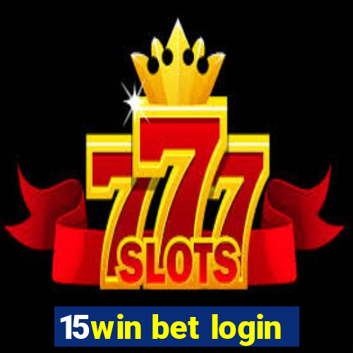 15win bet login