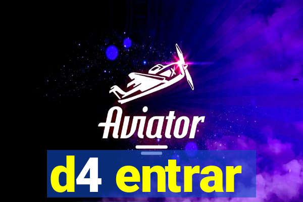 d4 entrar