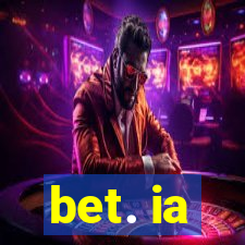 bet. ia