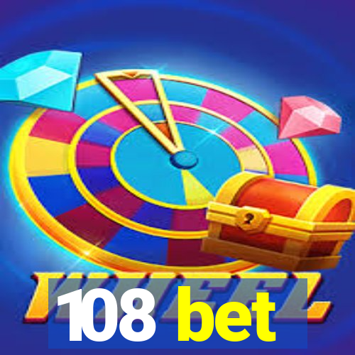 108 bet