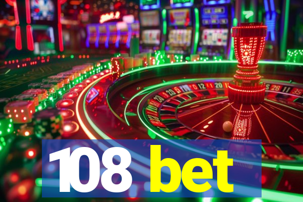 108 bet