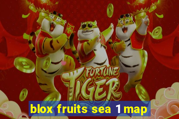 blox fruits sea 1 map