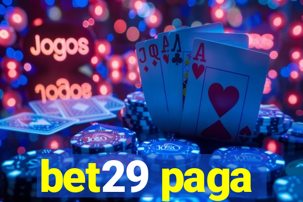 bet29 paga