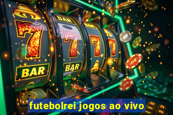 futebolrei jogos ao vivo