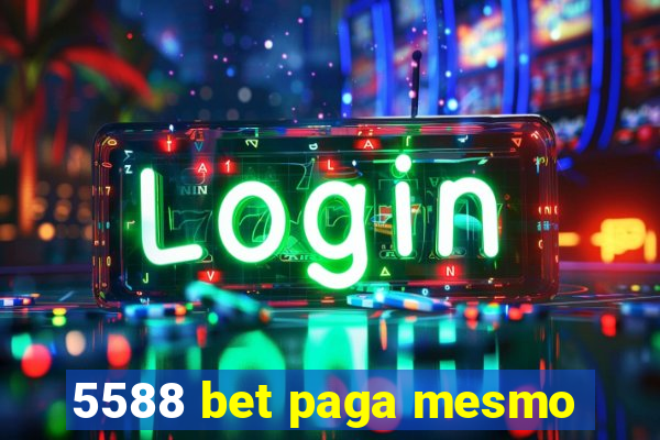 5588 bet paga mesmo