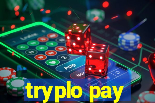 tryplo pay