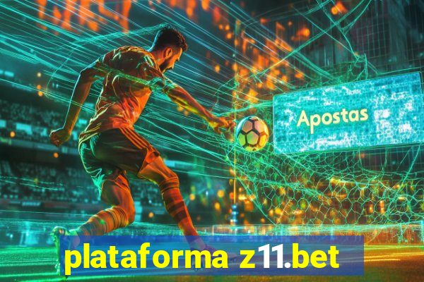 plataforma z11.bet