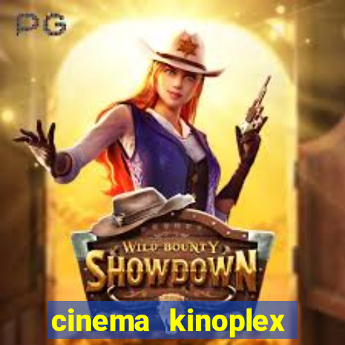 cinema kinoplex north shopping