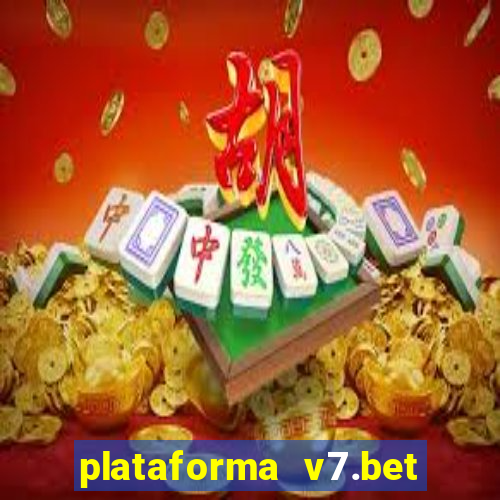 plataforma v7.bet paga mesmo