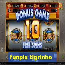 funpix tigrinho