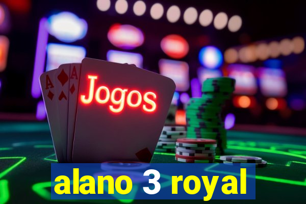 alano 3 royal