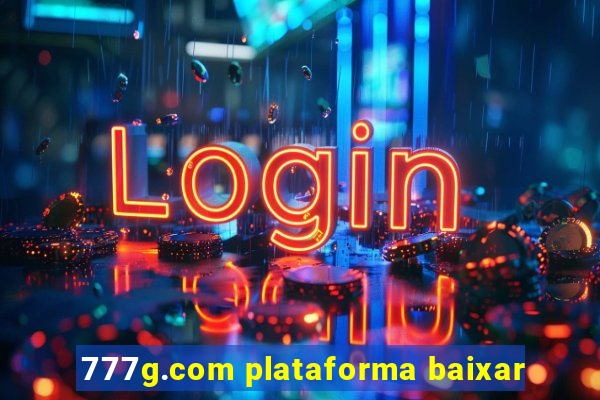 777g.com plataforma baixar