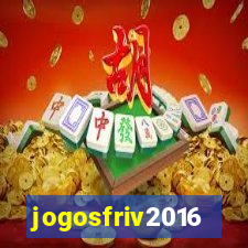 jogosfriv2016