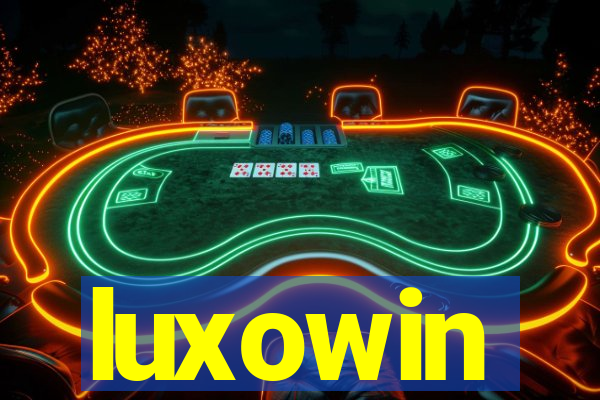 luxowin