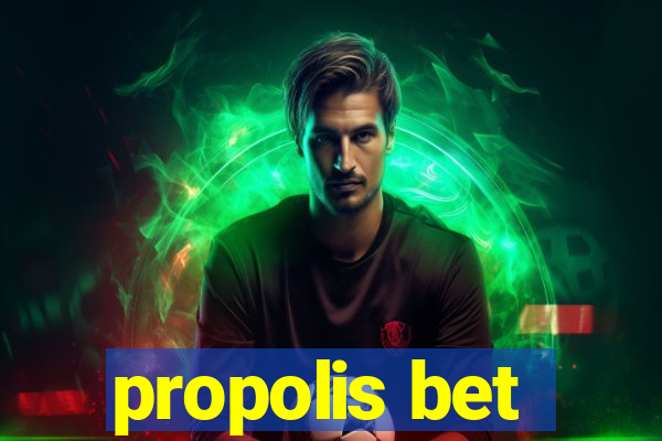 propolis bet