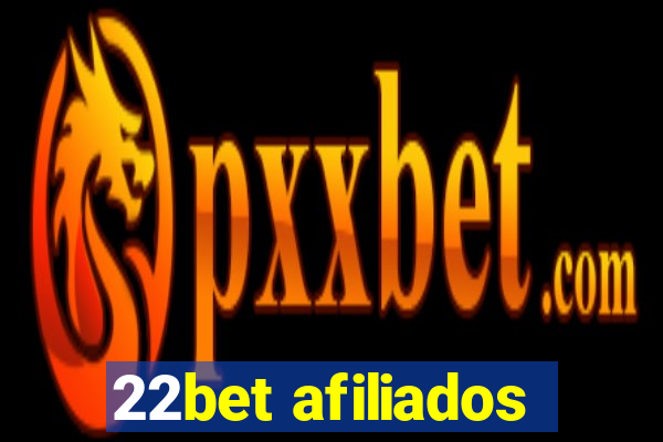 22bet afiliados