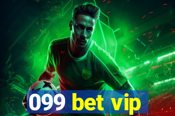 099 bet vip