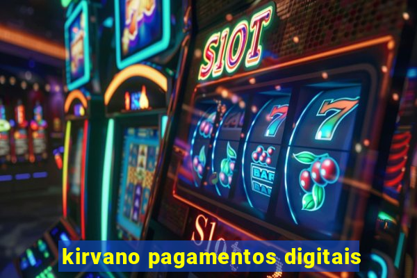 kirvano pagamentos digitais