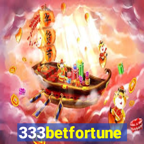 333betfortune