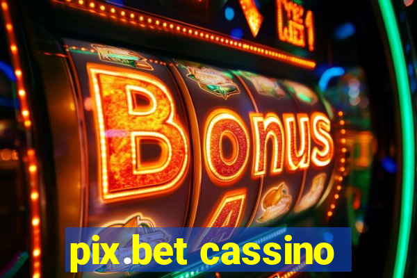 pix.bet cassino