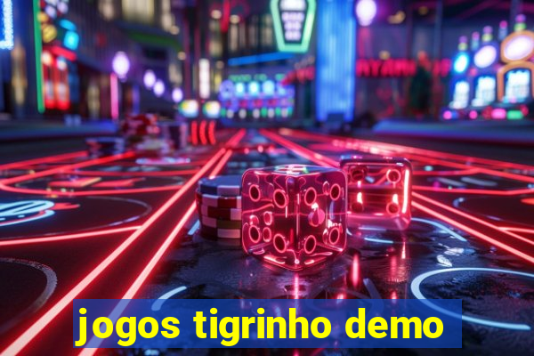 jogos tigrinho demo