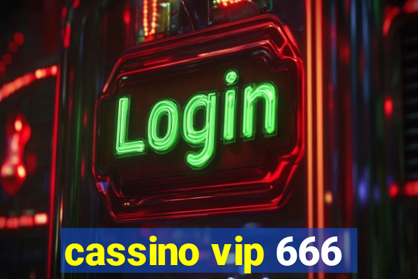 cassino vip 666