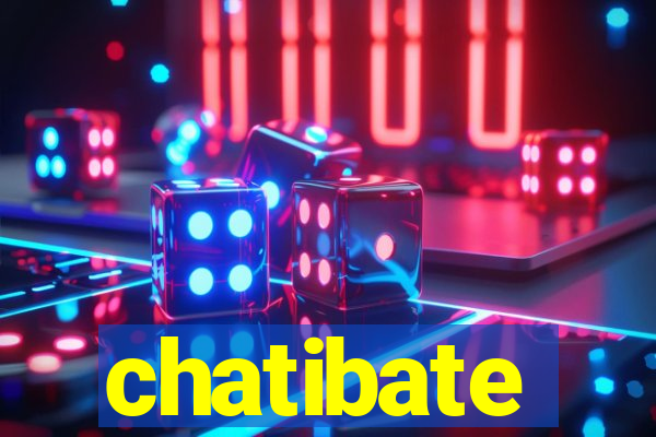 chatibate