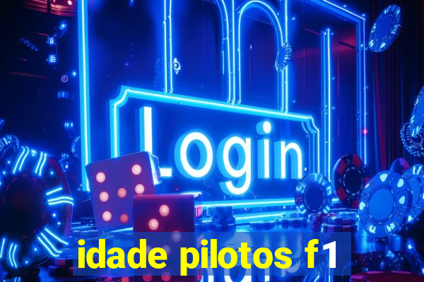 idade pilotos f1