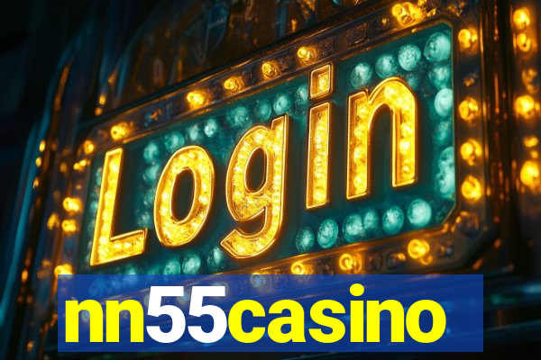 nn55casino