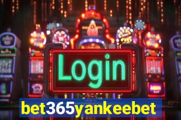 bet365yankeebet