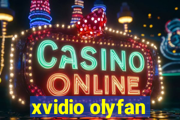 xvidio olyfan