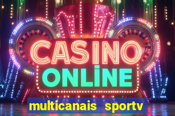 multicanais sportv 2 ao vivo