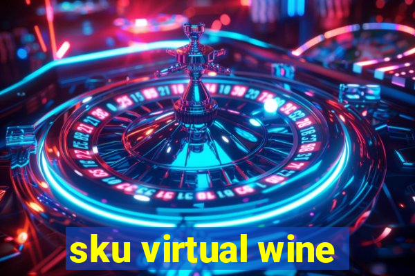 sku virtual wine