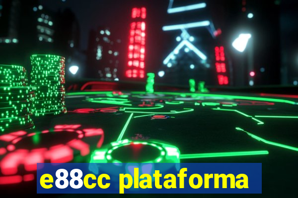 e88cc plataforma